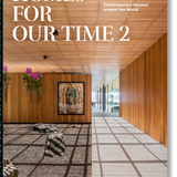 Homes for Our Time. Contemporary Houses around the World. Vol. 2